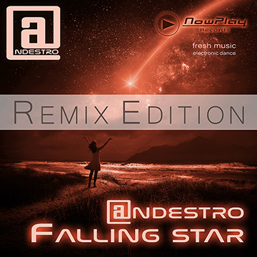 Andestro - Falling Star - Remix Edition
